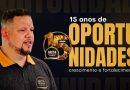 15 anos de oportunidades, crescimento e fortalecimento