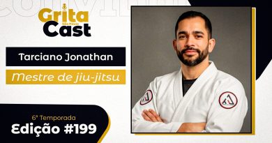 GritaCast #199 vai receber o Professor de jiu-jitsu Tarciano Jonathan nesta quarta, dia 3 de junho GritaCast #199 vai receber o Professor de jiu-jitsu Tarciano Jonathan nesta quarta, dia 3 de junho