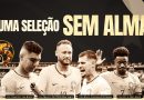 “Uma seleção sem alma” – Essa foi a definição mais verdadeira de um comentarista brasileiro