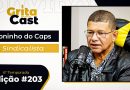 GritaCast | Toninho do CAPS é o entrevistado da edição #203 e falará sobre prevenção de acidentes no trabalho. Será quarta, dia 22, às 18 horas