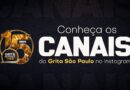 Grita São Paulo amplia presença no Instagram com as marcas “GritaCast” e “Grita Notícias”. Siga-nos!