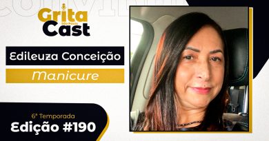 Edileuza Conceição, manicure profissional, é a convidada da edição #190 do GritaCast. Aguardamos você na quarta, dia 4 de março Edileuza Conceição, manicure profissional, é a convidada da edição #190 do GritaCast. Aguardamos você na quarta, dia 4 de março