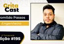 Edição #195 | Engenheiro Romildo Passos é a próximo entrevistado do GritaCast. Será dia 6 de maio, às 18 horas